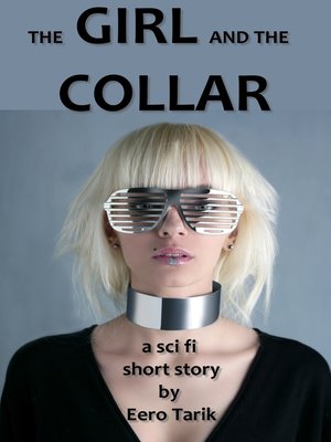 cover image of The Girl and the Collar
